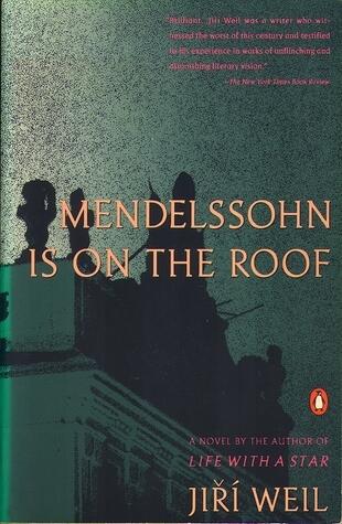 Mendelssohn Is on the Roof: A Novel