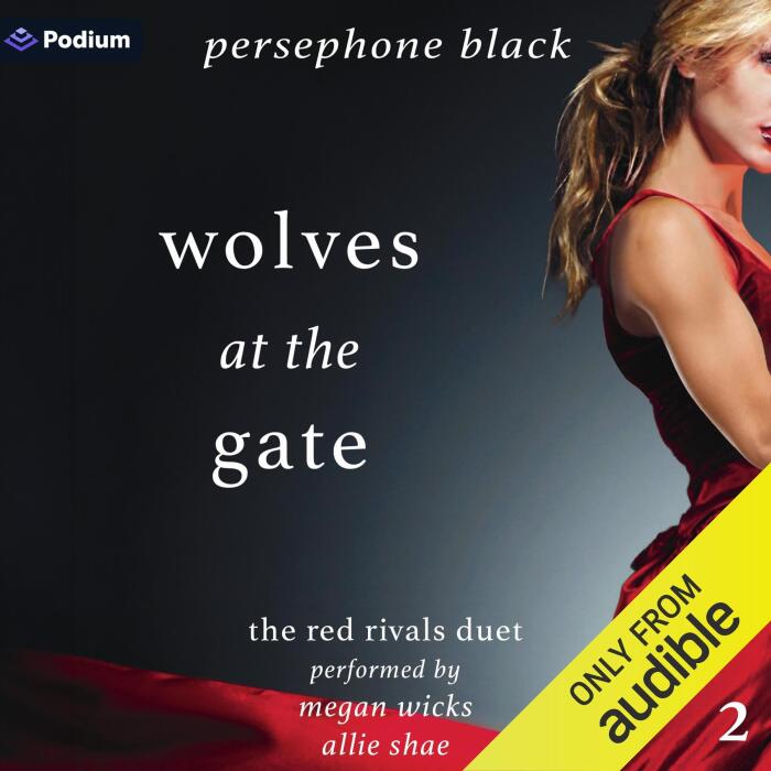 Wolves at the Gate: The Red Rivals Duet, Book 2