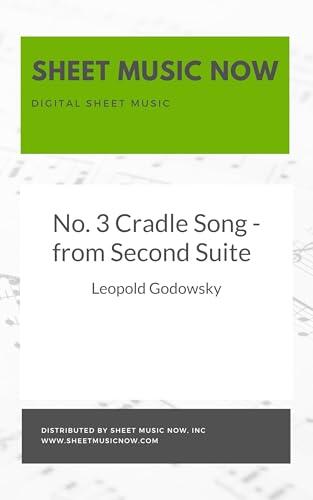 No. 3 Cradle Song - from Second Suite