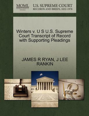 Winters v. U.S. (U.S. Supreme Court Transcript of Record with Supporting Pleadings)
