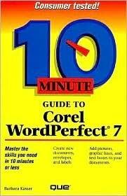 10 Minute Guide to Corel Wordperfect 7 for Windows 95