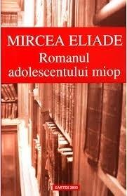 Romanul adolescentului miop