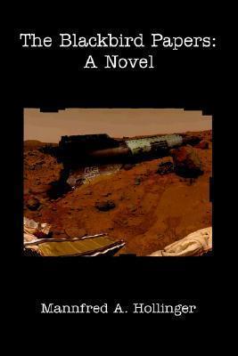 The Blackbird Papers: A Novel