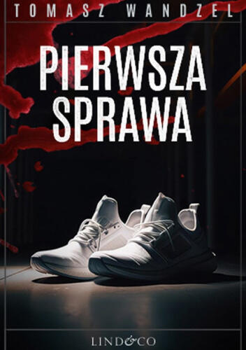 Pierwsza sprawa