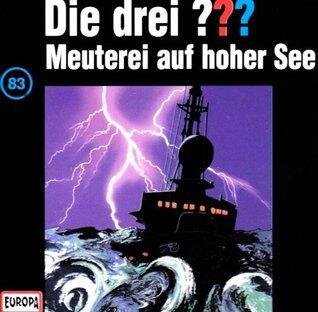 Die drei ??? Meuterei auf hoher See