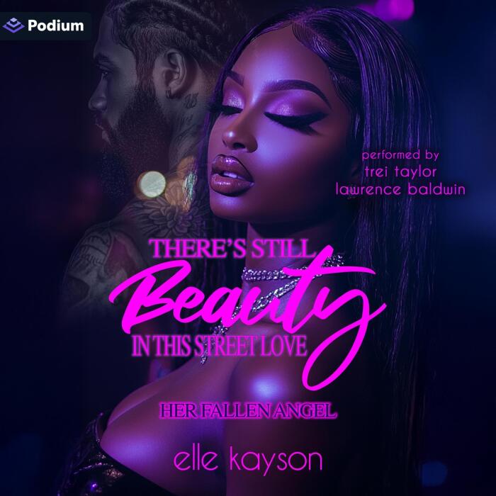 There's Still Beauty in This Street Love: Her Fallen Angel: There's Still Beauty in This Street Love: Her Fallen Angel, Book 1