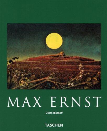 Max Ernst 1891 1976: Au Delà De La Peinture