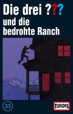 Die drei ??? und die bedrohte Ranch
