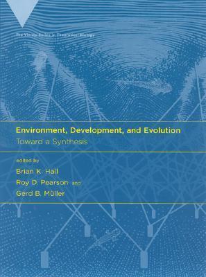 Environment, Development, and Evolution: Toward a Synthesis