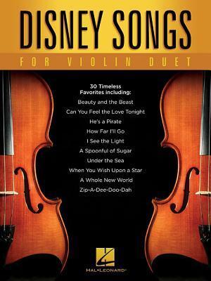 Disney Songs For Violin Duet | Sheet Music Book for Students and Teachers | String Duet Arrangements for Intermediate Players with Melody Sharing | Ensemble Music for Lessons and Recitals