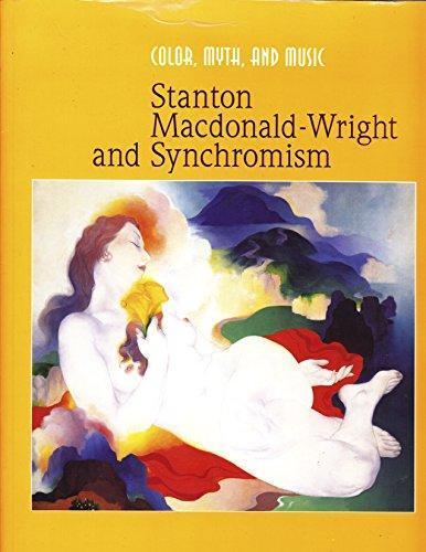 Color, Myth, and Music: Stanton Macdonald-Wright and Synchromism