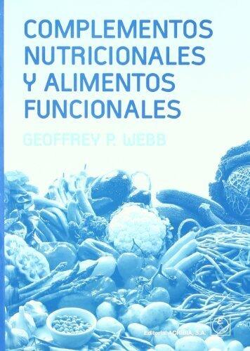 Complementos nutricionales y alimentos funcionales / Dietary Supplements and Functional Foods (Spanish Edition)