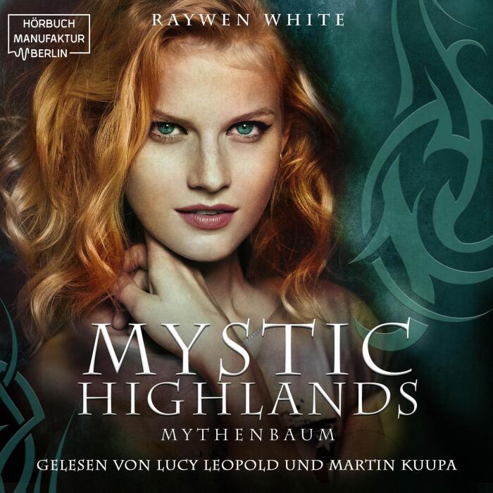 Mythenbaum: Mystic Highlands, Band 3