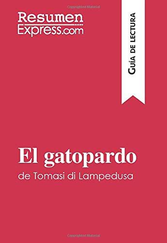 El gatopardo de Tomasi di Lampedusa (Guía de lectura): Resumen y análisis completo
