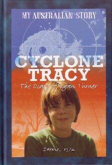 Cyclone Tracy : the diary of Ryan Turner