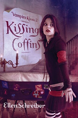 Kissing Coffins (Vampire Kisses, Book 2) by Ellen Schreiber
