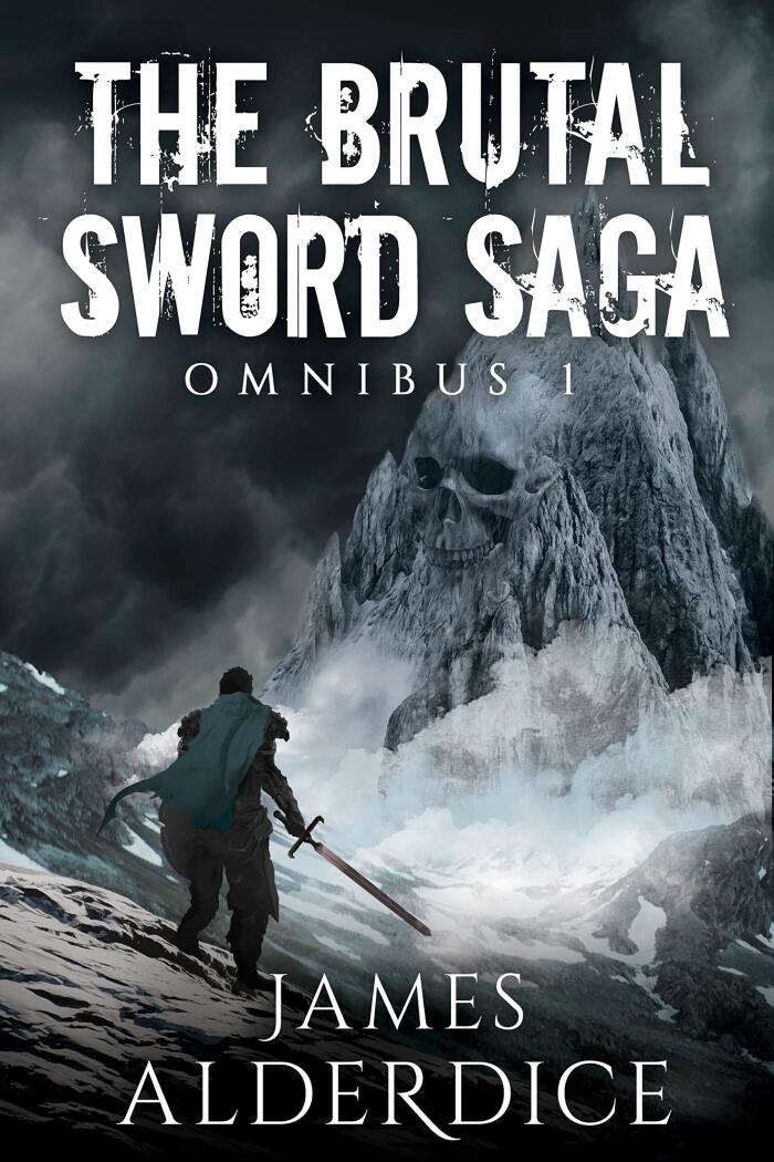 The Brutal Sword Saga Omnibus 1