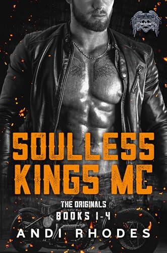 Soulless Kings MC the Originals Books 1-4