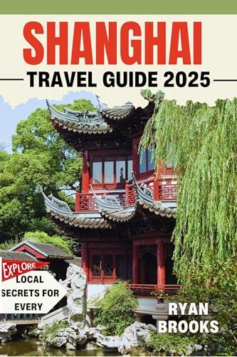 Shanghai Travel Guide 2025: Explore Insider Tips, Itineraries, and Local Secrets for Every Traveler