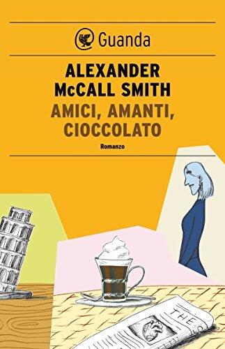 Amici, amanti, cioccolato