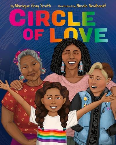 Circle of Love: A Heartwarming Celebration of Family, Friendship, and Love in a Multigenerational First Nations Community