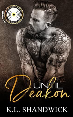 Until Deakon