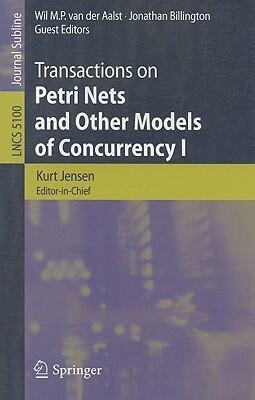 Transactions on Petri Nets and Other Models of Concurrency (I)