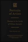 Portraits of Artists: Warriors in the Novels of William Kennedy