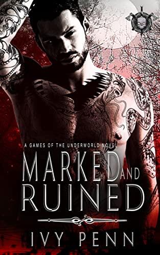 Marked and Ruined