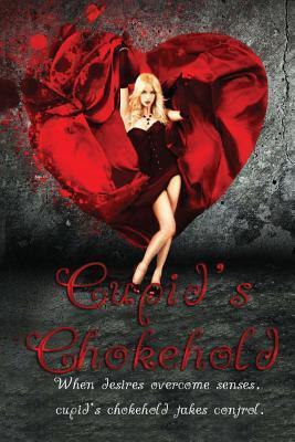 Cupid's Chokehold