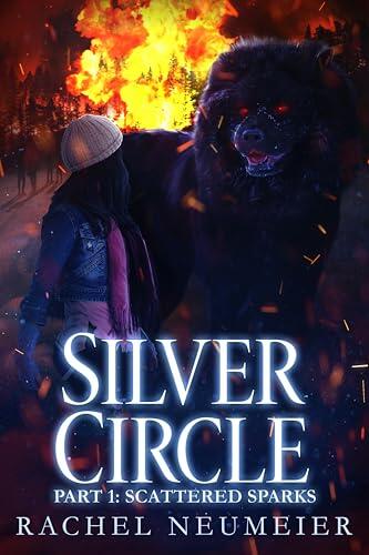 Silver Circle, Part 1: Scattered Sparks