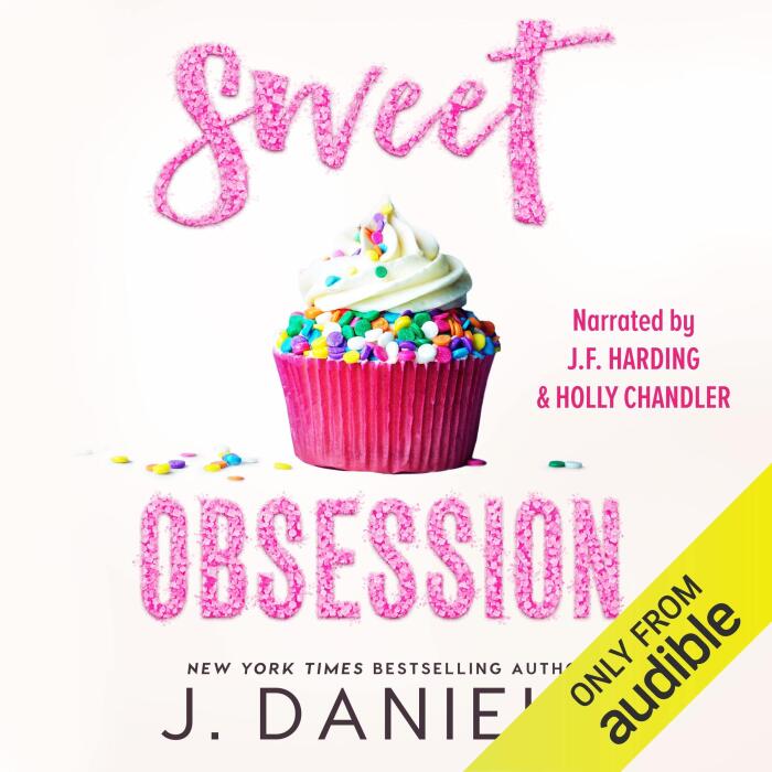 Sweet Obsession: Sweet Addiction Series, Book 3
