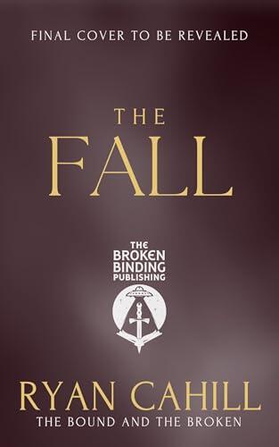 The Fall: The Bound and the Broken Novella