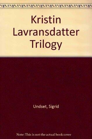 Kristin Lavransdatter Trilogy