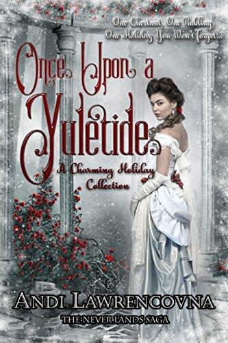 Once Upon a Yuletide: A Charming Holiday Collection: (A Fairy Tale Retelling)