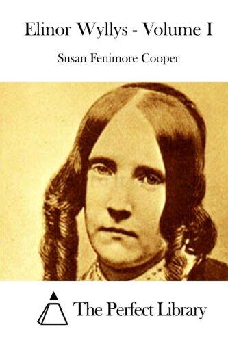 Elinor Wyllys - Volume I