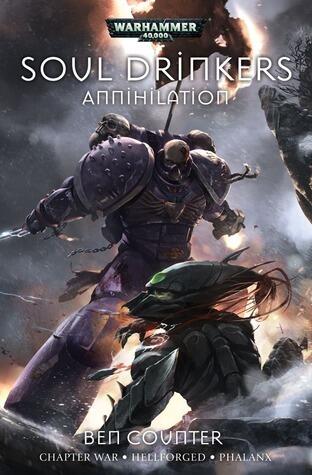 Annihilation: Chapter War, Hellforged and Phalanx