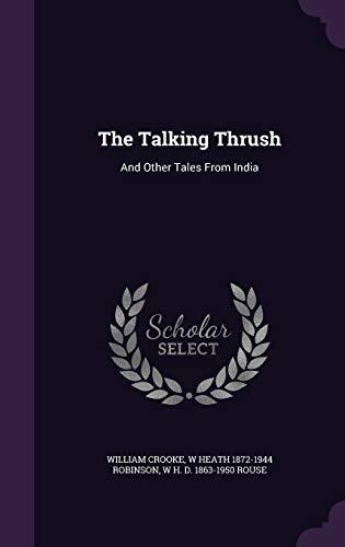 The Talking Thrush: And Other Tales From India
