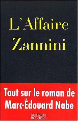 L'Affaire Zannini