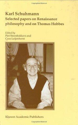 Selected papers on Renaissance philosophy and on Thomas Hobbes