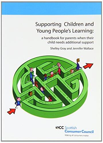 Supporting Children and Young People's Learning: A Handbook for Parents When Their Child Needs Additional Support
