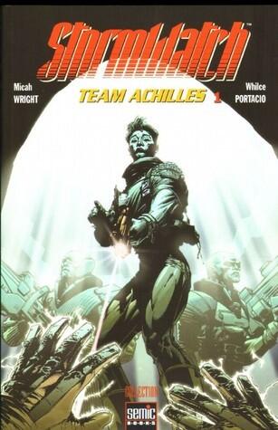 Stormwatch: Team Achilles, tome 1