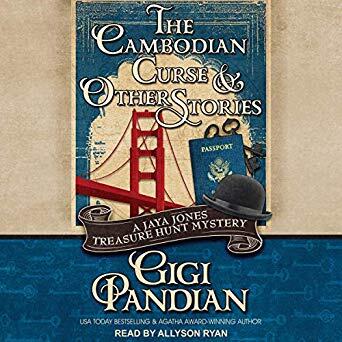 The Cambodian Curse and Other Stories: A Jaya Jones Treasure Hunt Mystery Collection
