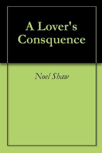 A Lover's Consquence