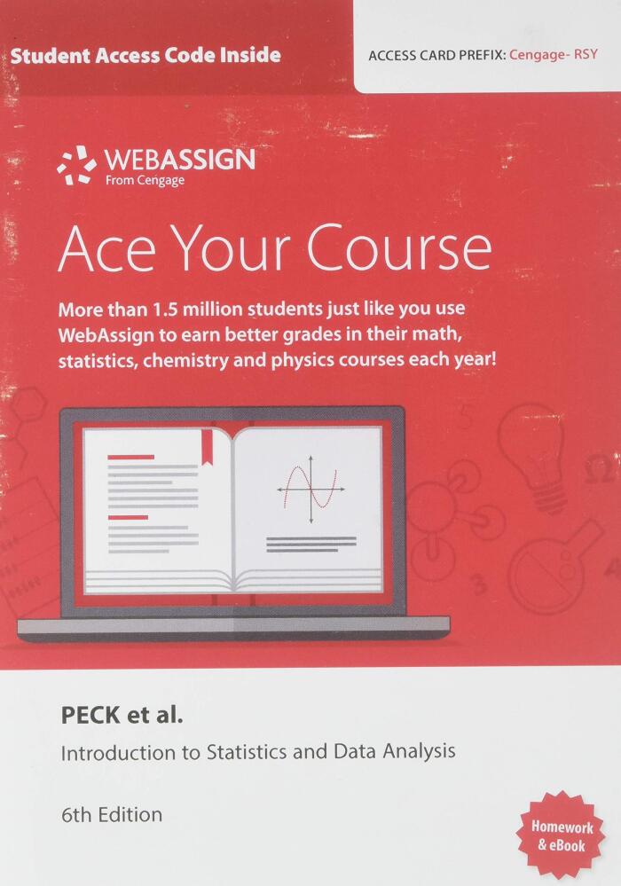 WebAssign for Peck/Short/Olsen's Introduction to Statistics and Data Analysis: Printed Access Card, Single-Term