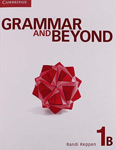 Grammar and Beyond Level 1 Student's Book B and Online Workbook Pack