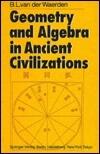Geometry and Algebra in Ancient Civilizations