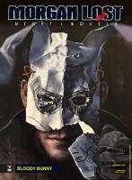 Morgan Lost Night Novels n. 2: Bloody Bunny