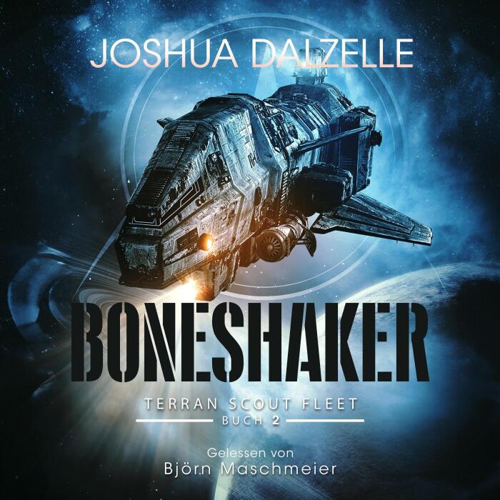 Boneshaker (German Edition): Terran Scout Fleet, Book 2