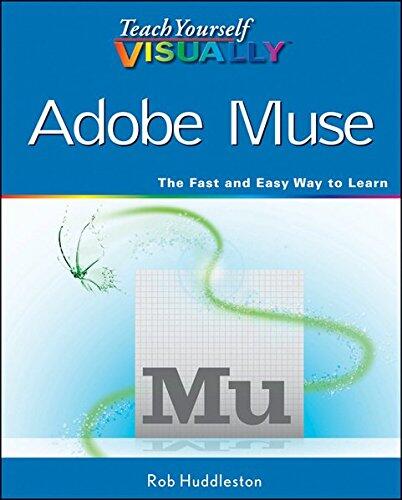 Teach Yourself VISUALLY Adobe Muse (Teach Yourself VISUALLY